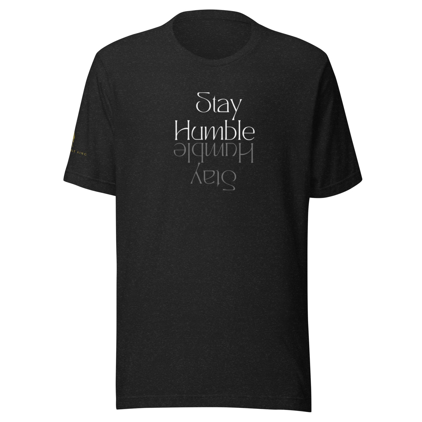 Stay Humble t-shirt