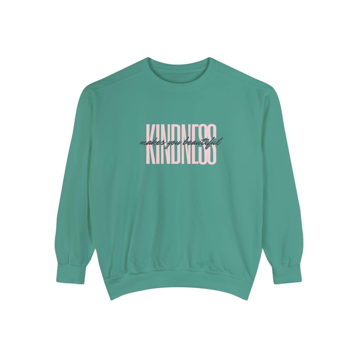 Kindness Sweatshirt