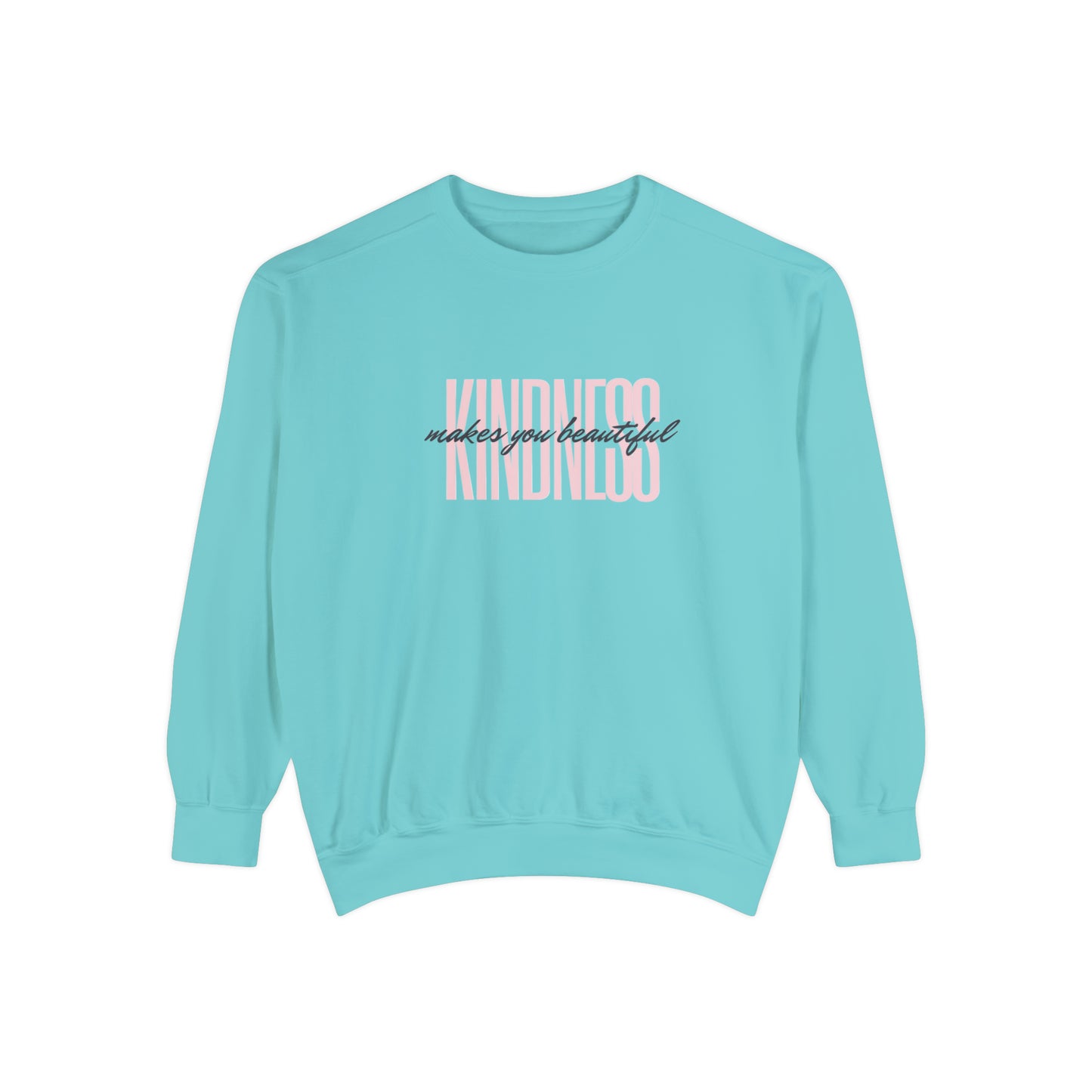 Kindness Sweatshirt