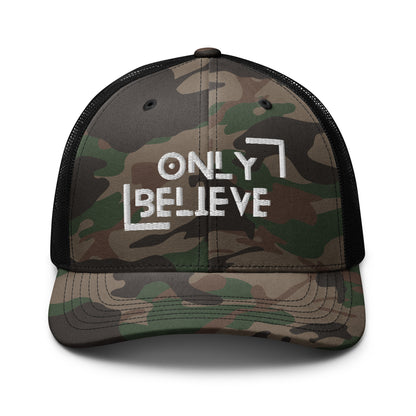 Only Believe Camouflage trucker hat