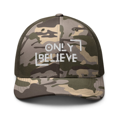 Only Believe Camouflage trucker hat