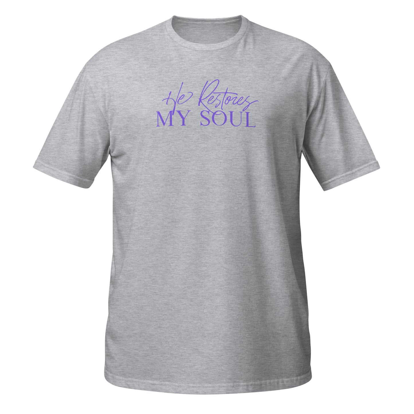 He restores my soul T-Shirt