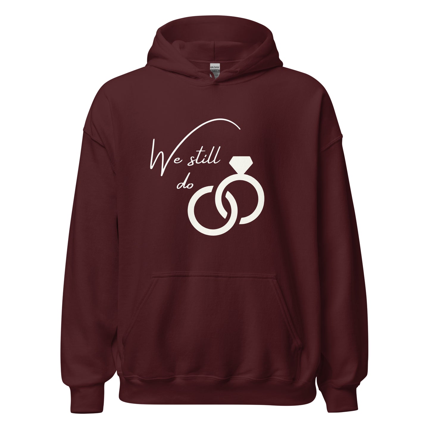 We Still Do! Hoodie(i)