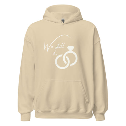 We Still Do! Hoodie(i)