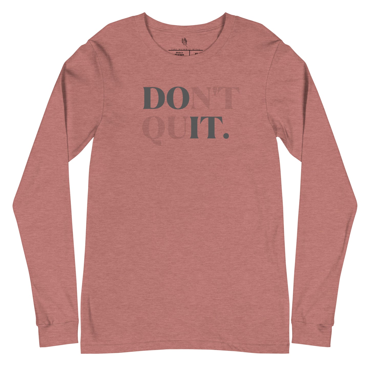 Don't Quit/ Do it Long Sleeve Tee