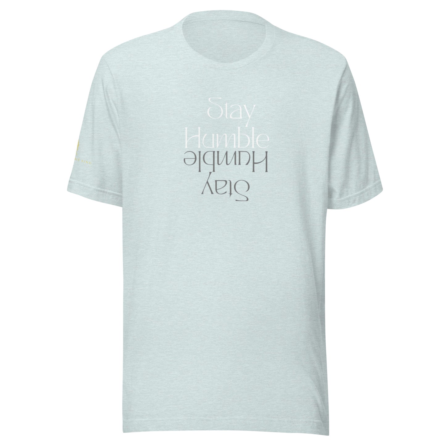 Stay Humble t-shirt