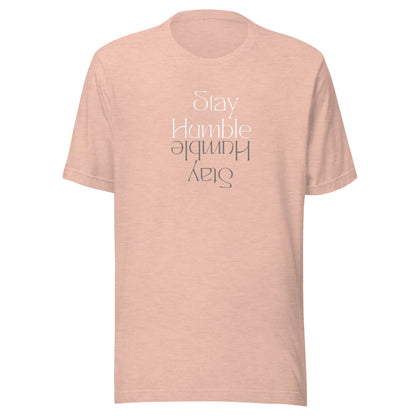 Stay Humble t-shirt